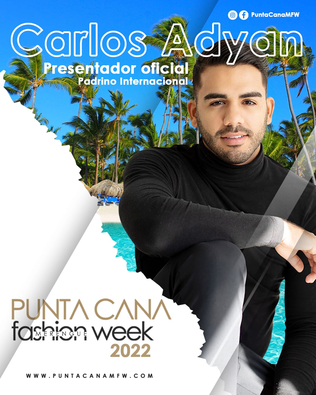 Carlos Adyan Conquistó al Punta Cana Fashion Week & a la República Dominicana