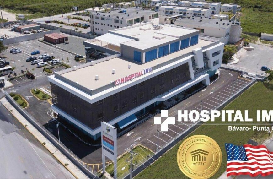 Hospital IMG en Punta Cana fomenta turismo médico con acreditación internacional