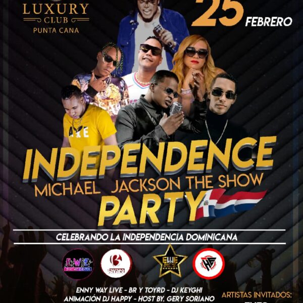Luxury Club Punta Cana Se Prepara para el ” Mega Evento INDEPENDENCE PARTY” Este Sábado 25 De Febrero 2023.