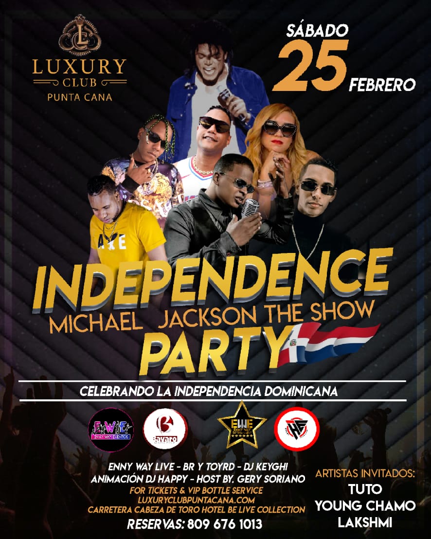 Luxury Club Punta Cana Se Prepara para el ” Mega Evento INDEPENDENCE PARTY” Este Sábado 25 De Febrero 2023.