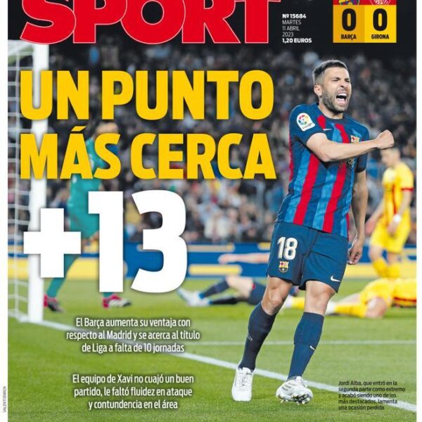 Esta es la portada de SPORT de hoy, martes 11 de abril de 2023